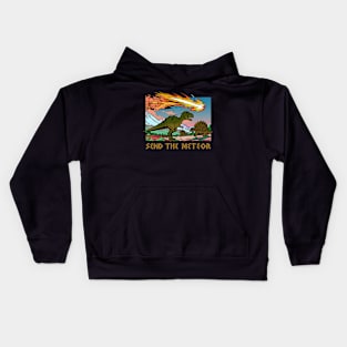 Send The Meteor Kids Hoodie